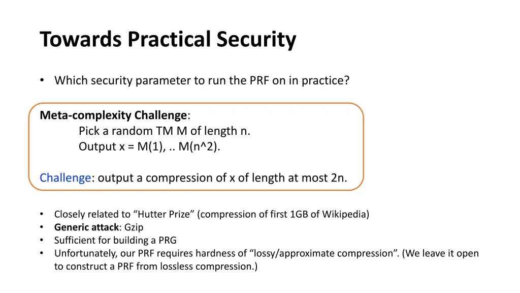towards practical security