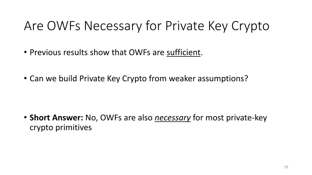 are owfs necessary for private key crypto