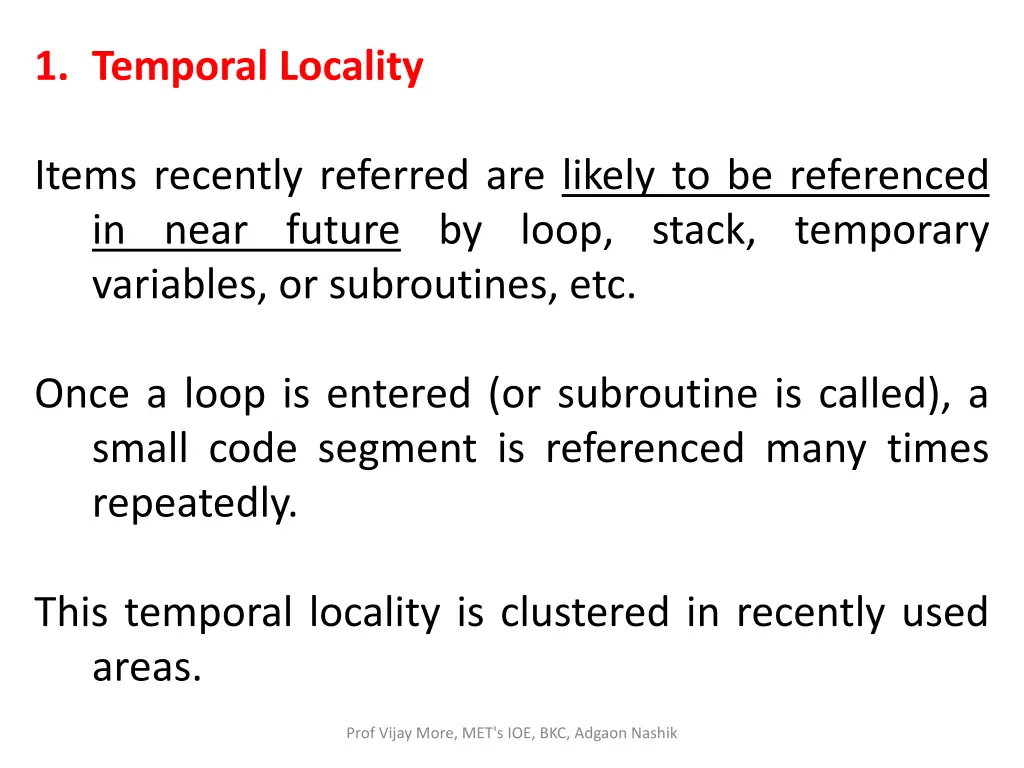 1 temporal locality