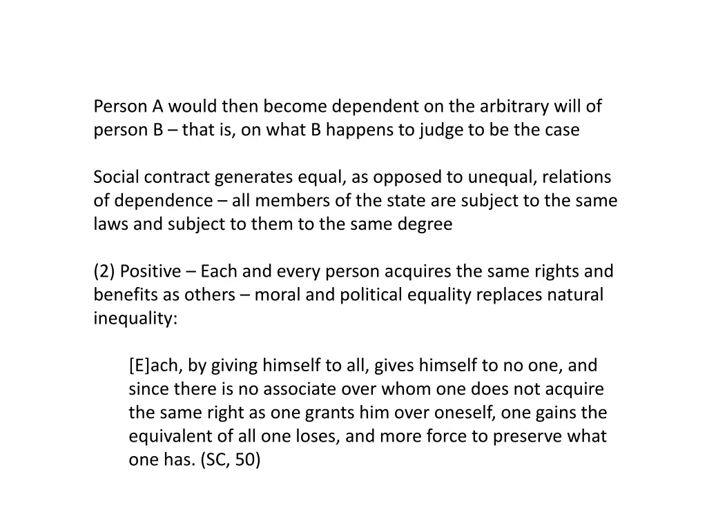 person a would then become dependent