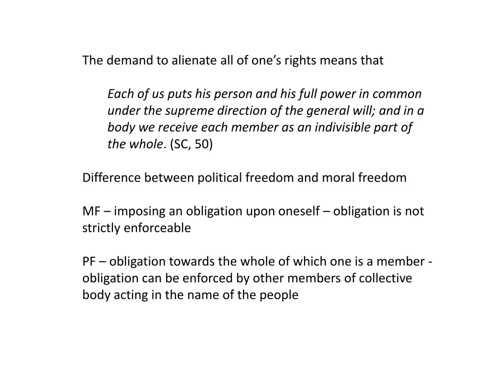 the demand to alienate all of one s rights means
