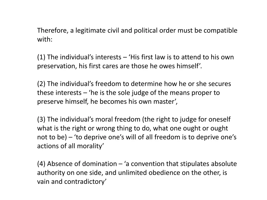 therefore a legitimate civil and political order