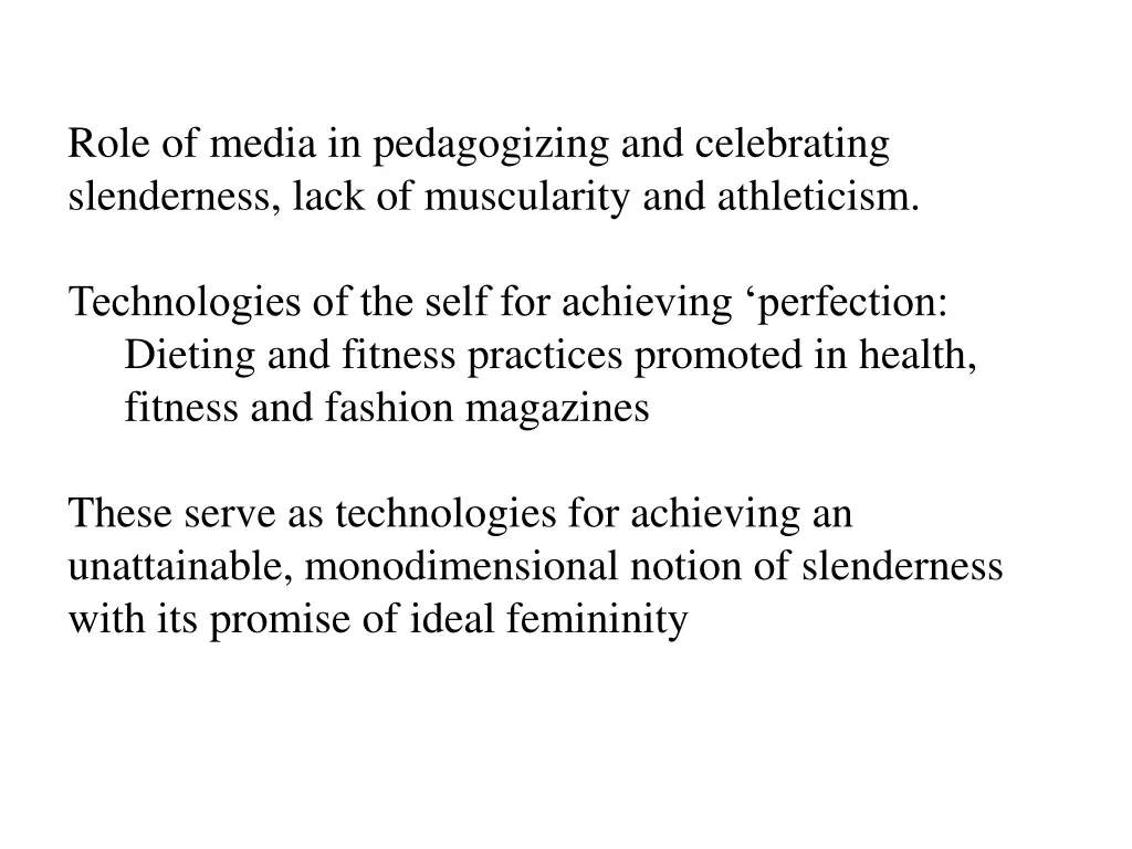 role of media in pedagogizing and celebrating