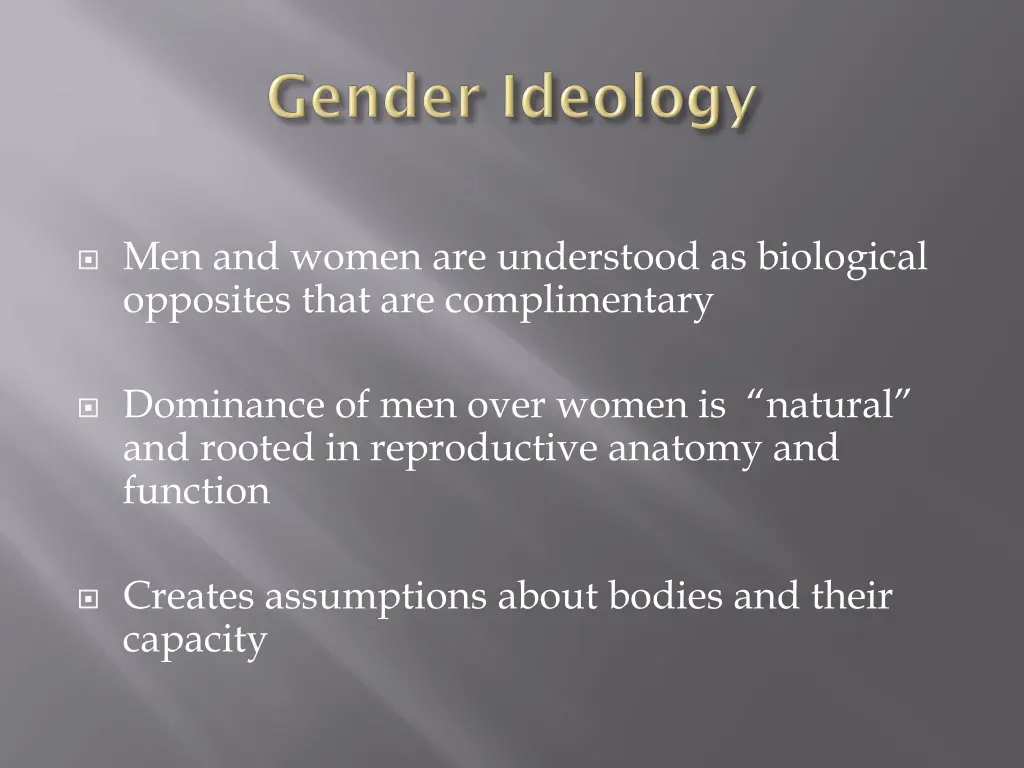 men and women are understood as biological