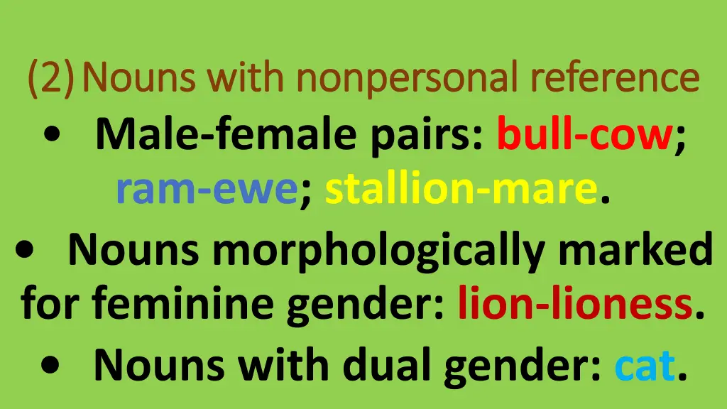 2 2 nouns with nonpersonal reference nouns with