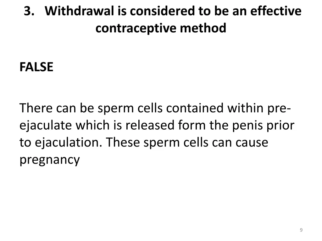 3 withdrawal is considered to be an effective