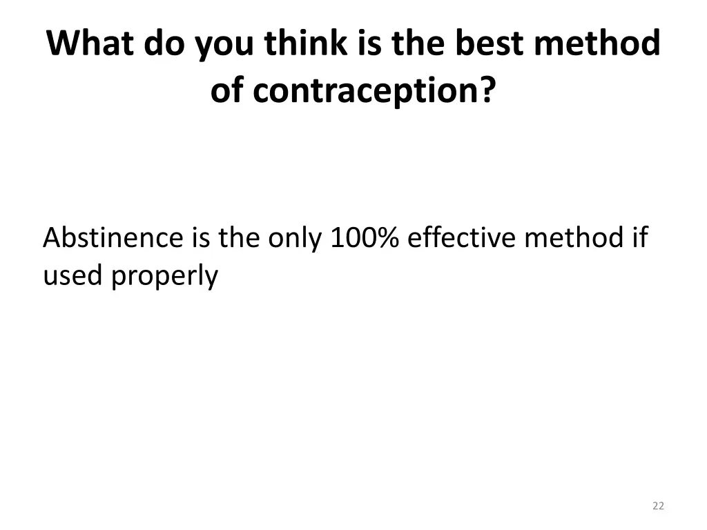 what do you think is the best method