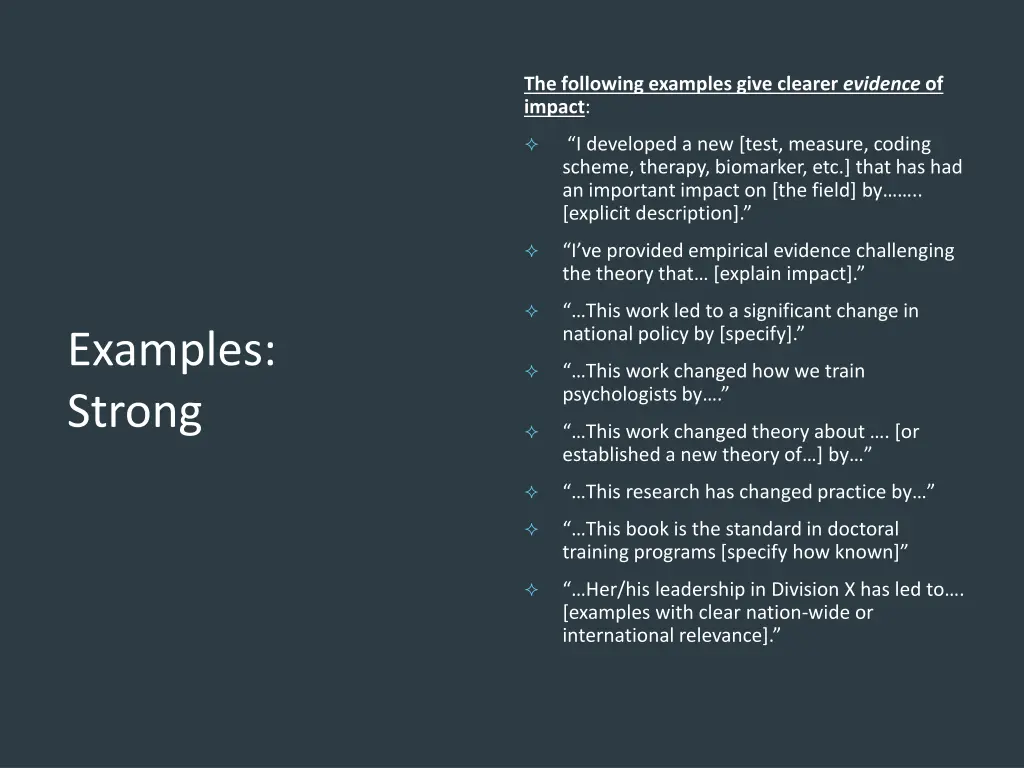 the following examples give clearer evidence