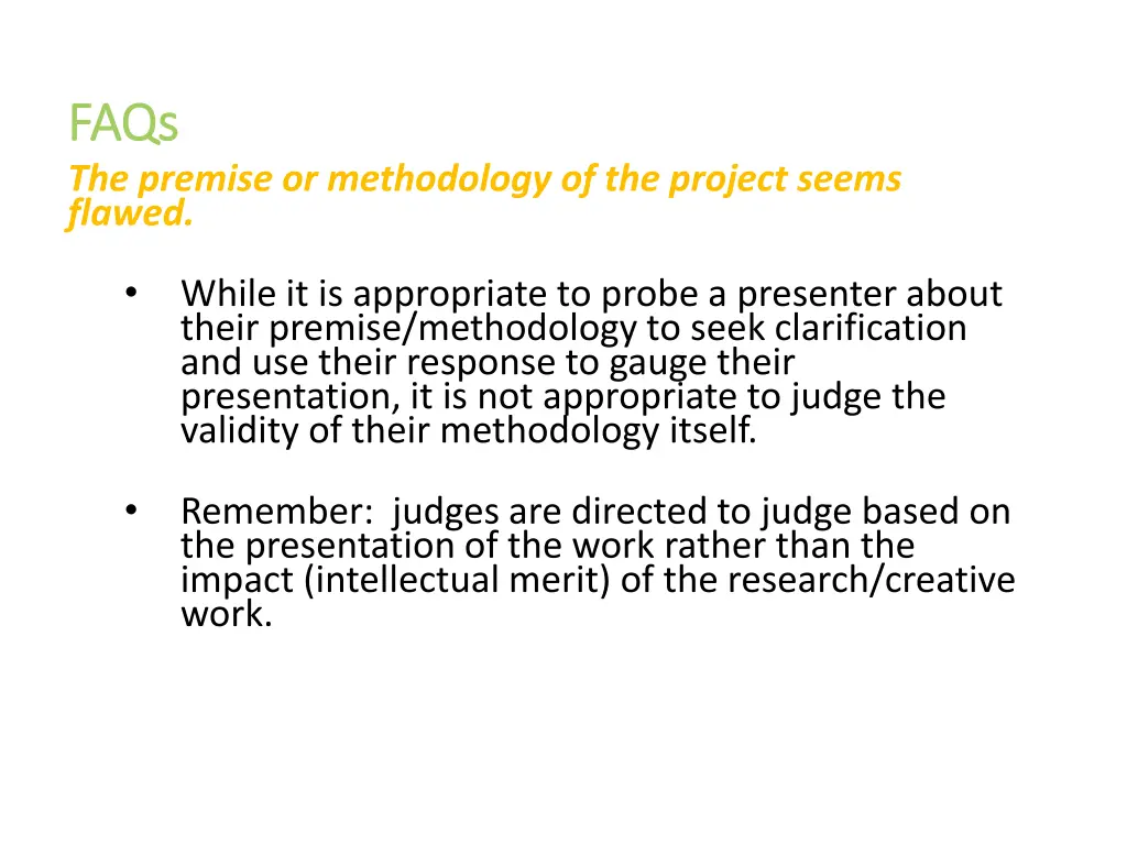 faqs faqs the premise or methodology