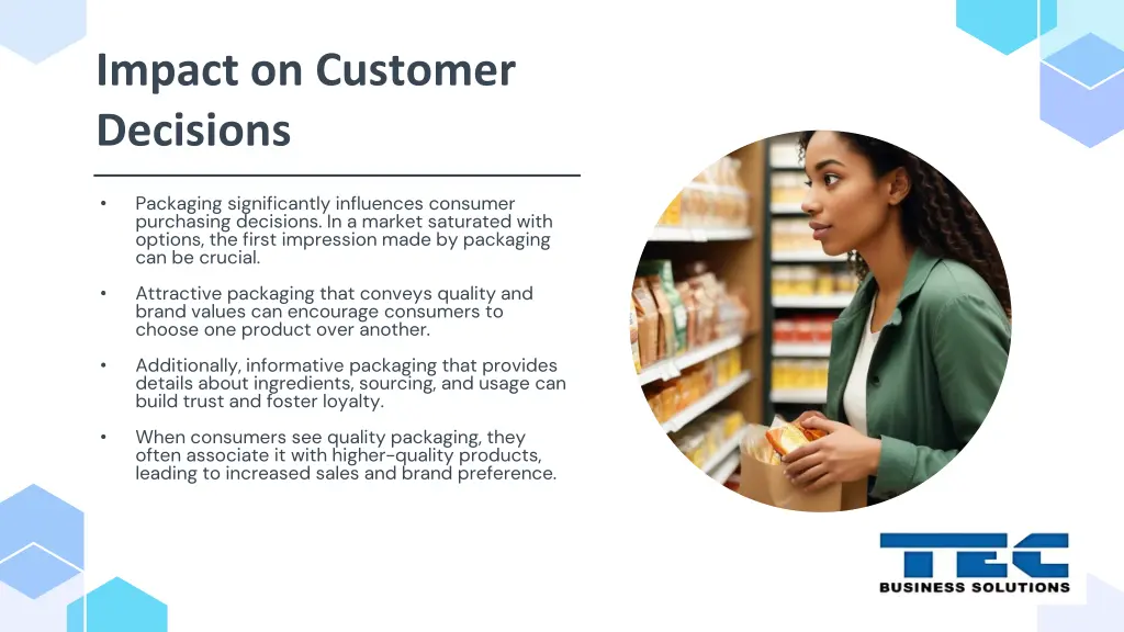 impact on customer decisions