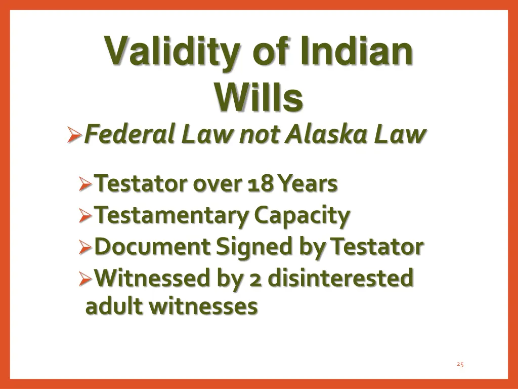 validity of indian wills federal law not alaska