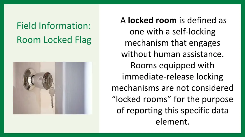 a locked room is defined as one with a self