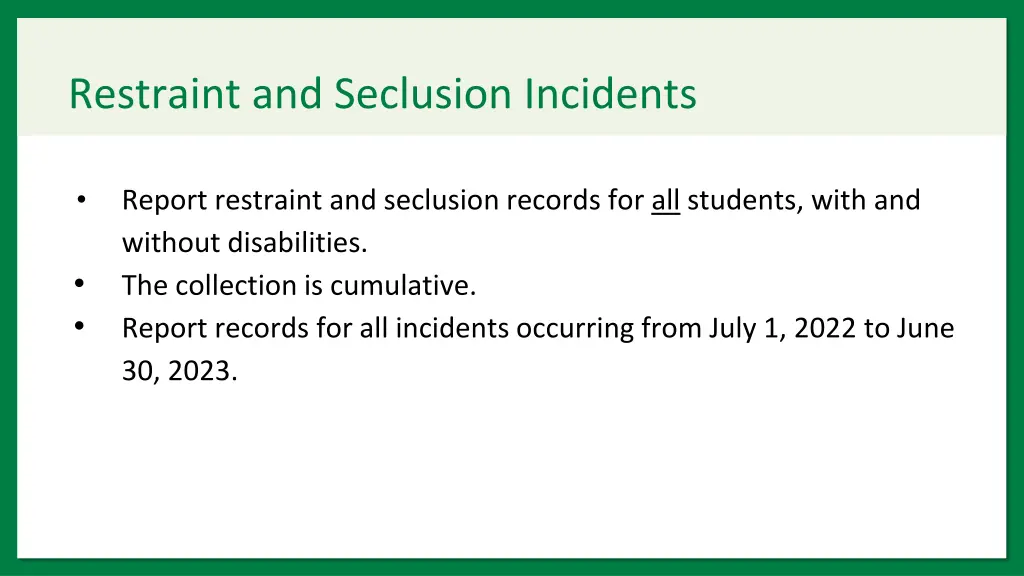 restraint and seclusion incidents 2