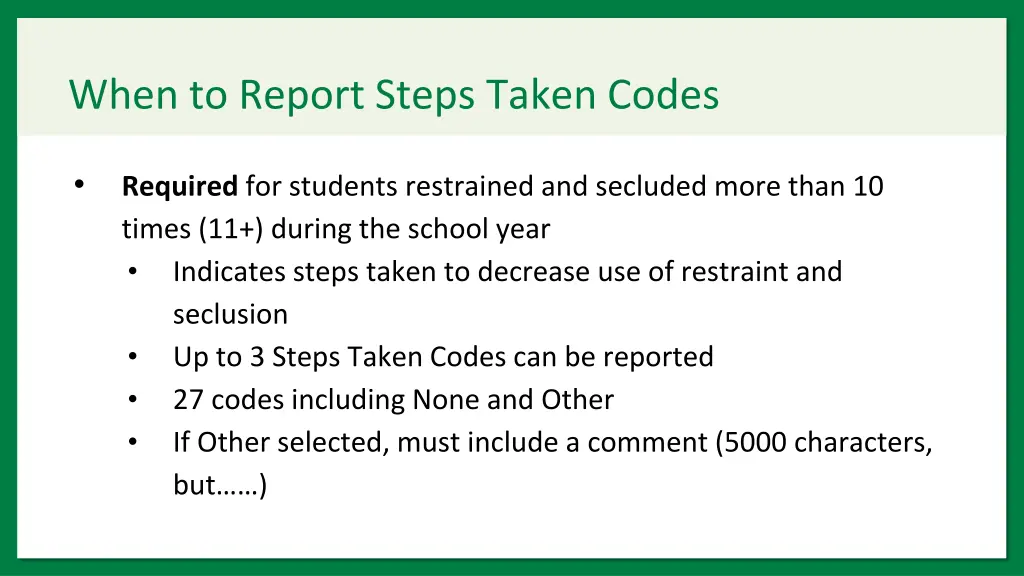 when to report steps taken codes