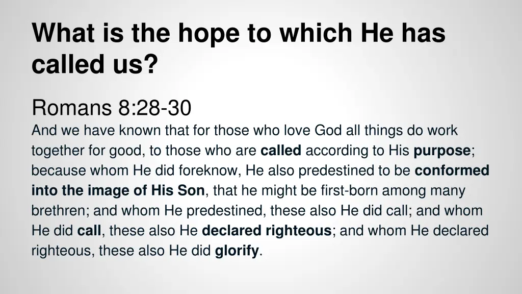 what is the hope to which he has called us