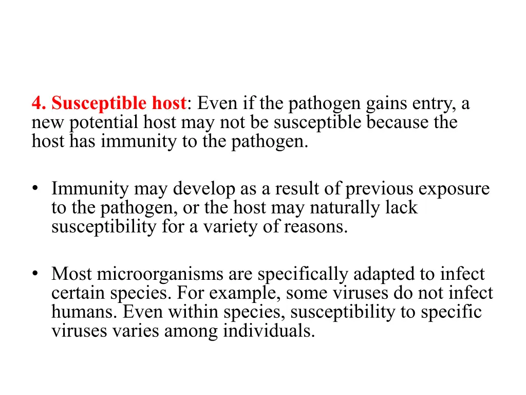 4 susceptible host even if the pathogen gains
