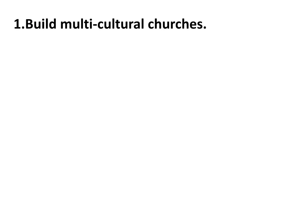 1 build multi cultural churches