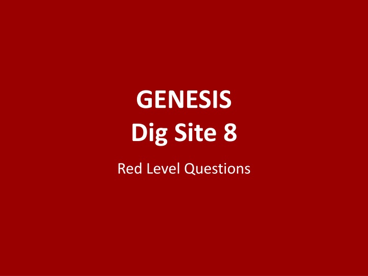 genesis dig site 8