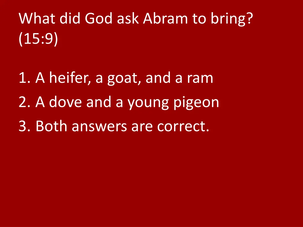 what did god ask abram to bring 15 9