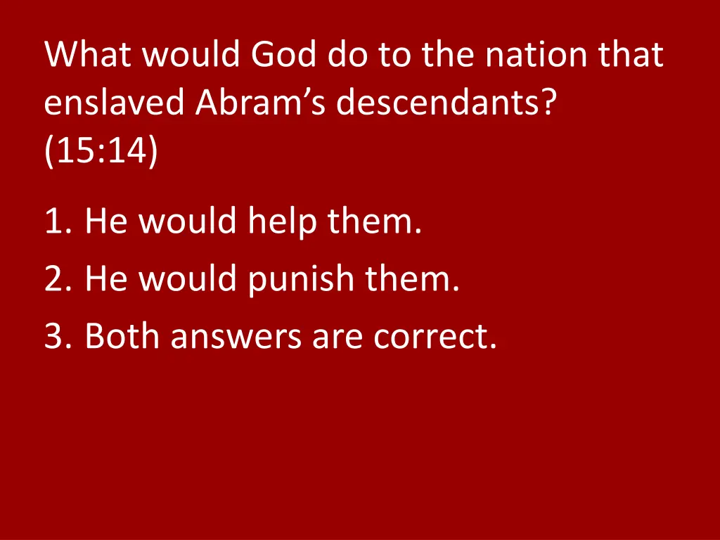 what would god do to the nation that enslaved