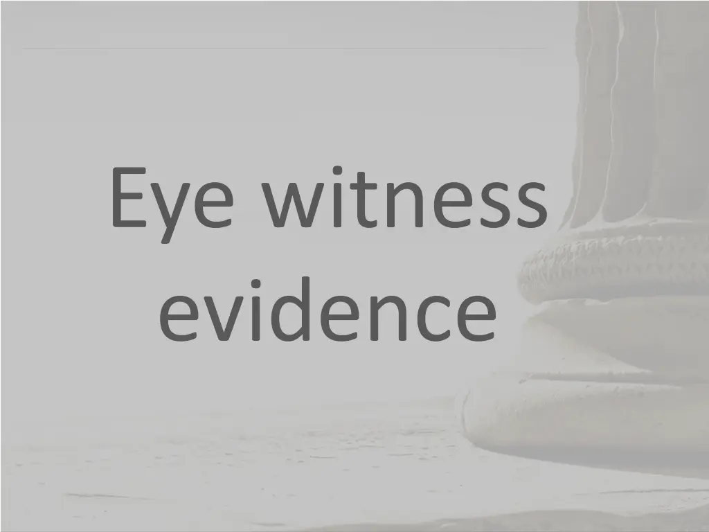 eye witness evidence