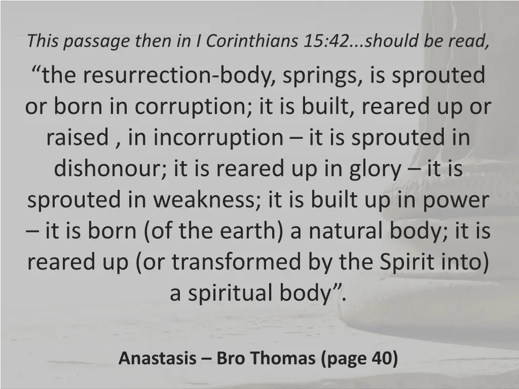 this passage then in i corinthians 15 42 should