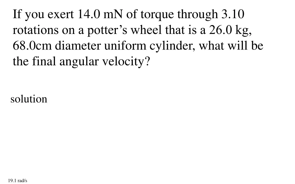 if you exert 14 0 mn of torque through