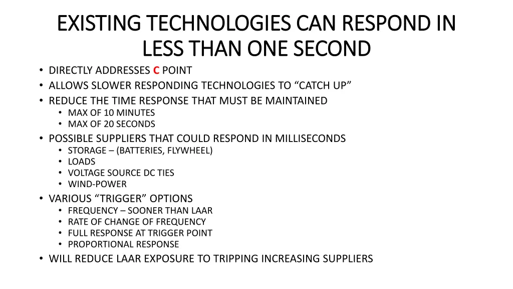 existing technologies can respond in existing