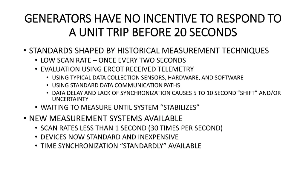 generators have no incentive to respond 1
