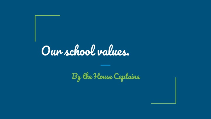 our school values