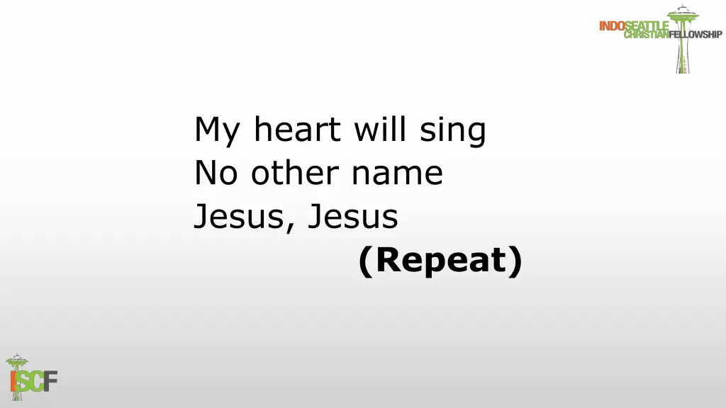 my heart will sing no other name jesus jesus