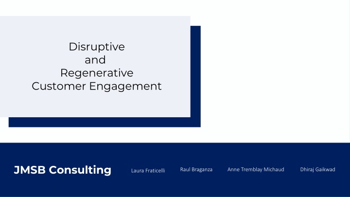 disruptive and regenerative customer engagement
