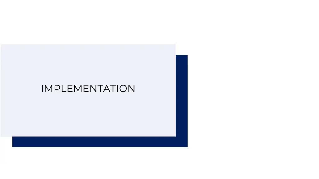 implementation