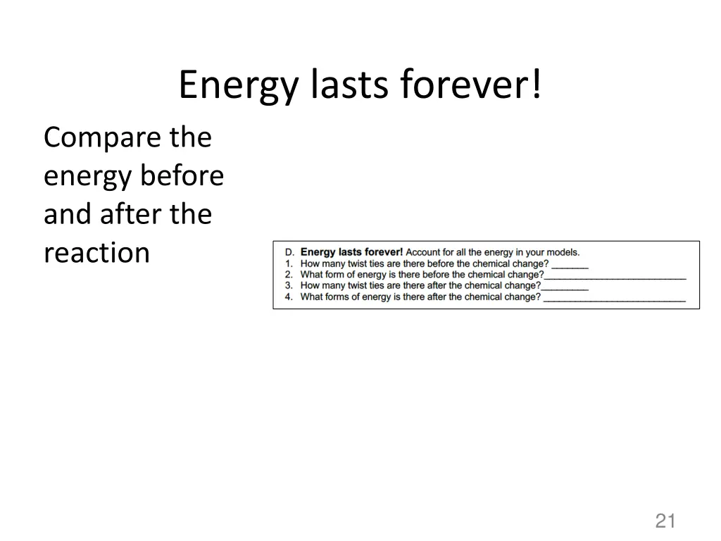 energy lasts forever compare the energy before