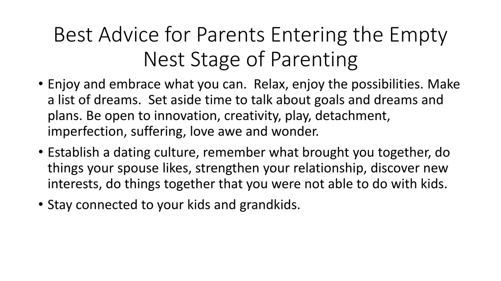 best advice for parents entering the empty nest