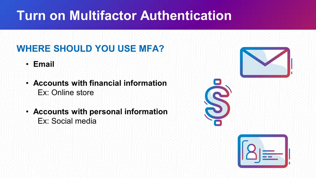 turn on multifactor authentication