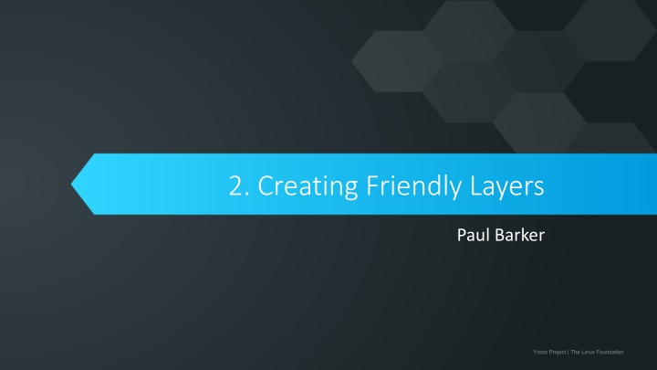 2 creating friendly layers