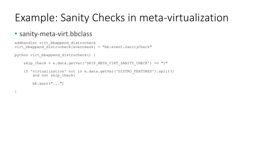 example sanity checks in meta virtualization