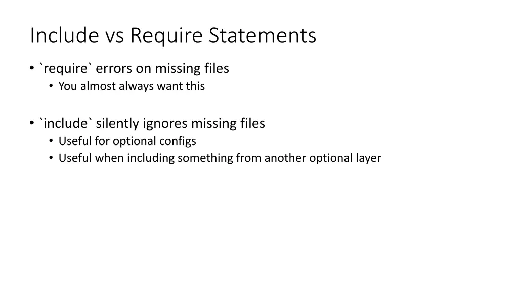 include vs require statements