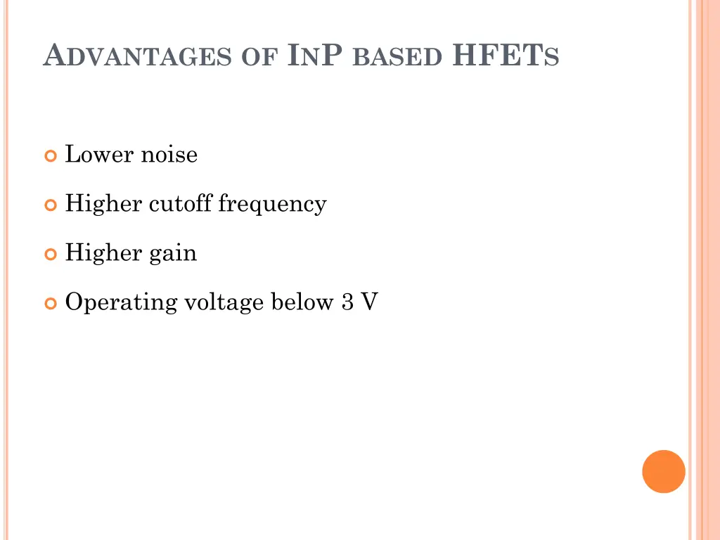 a dvantages of i n p based hfet s