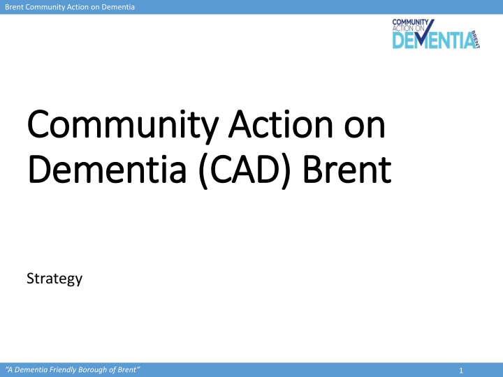 brent community action on dementia