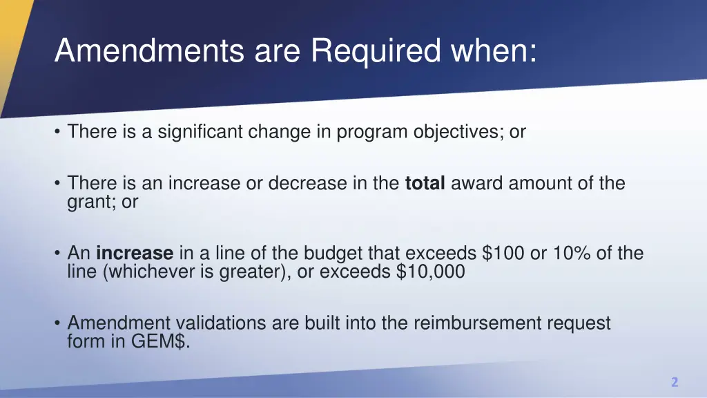 amendments are required when