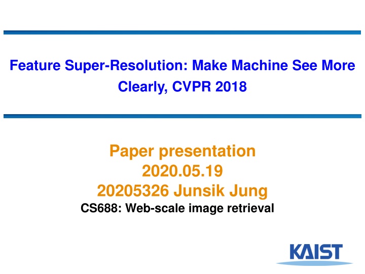 feature super resolution make machine see more