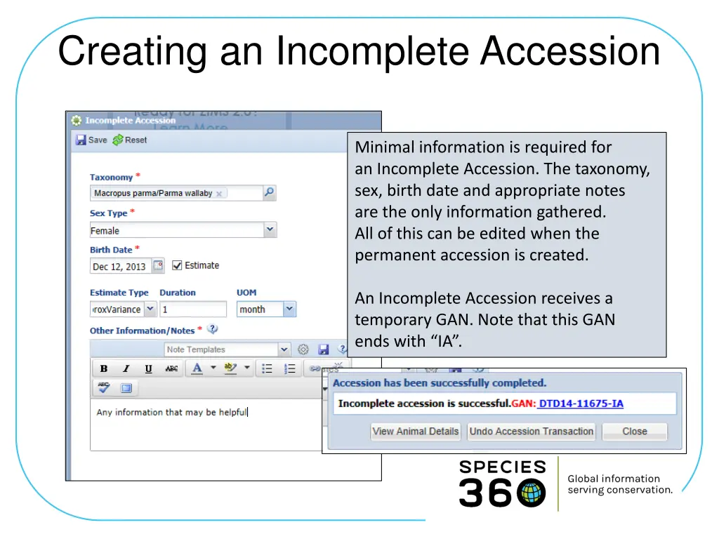 creating an incomplete accession