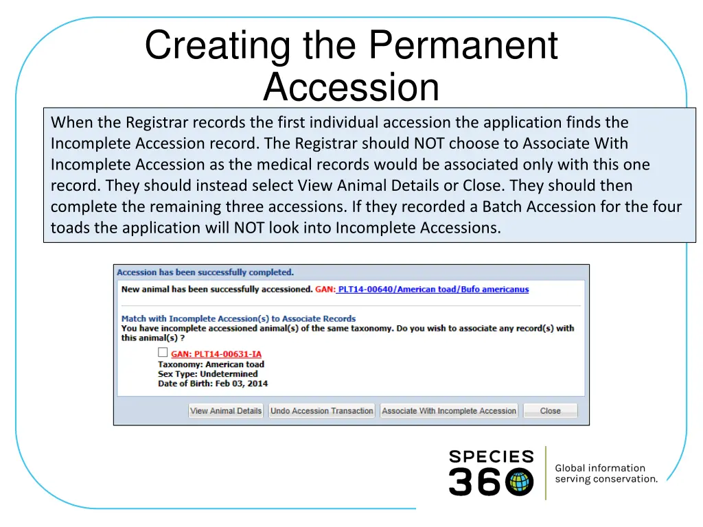 creating the permanent accession when