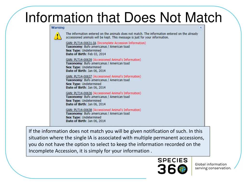 information that does not match