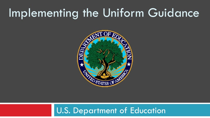 implementing the uniform guidance