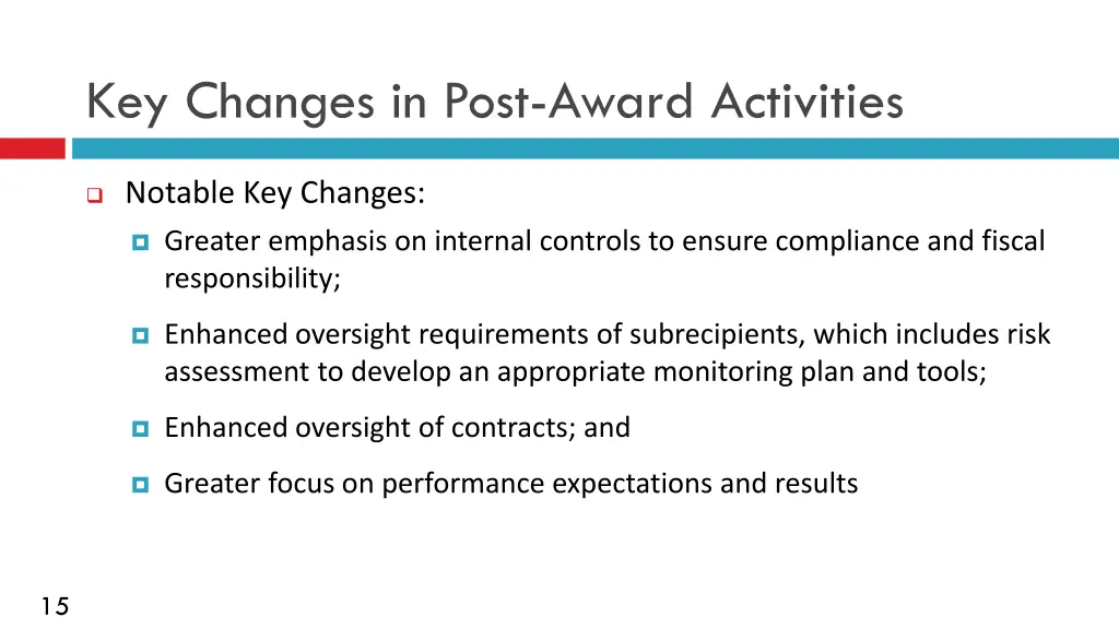 key changes in post award activities