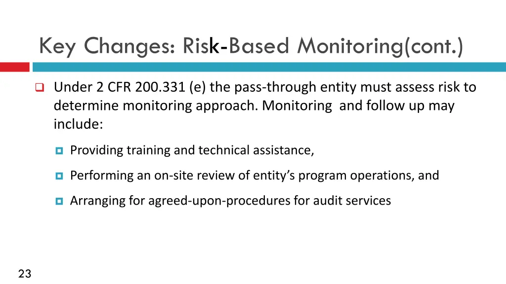 key changes risk based monitoring cont 2