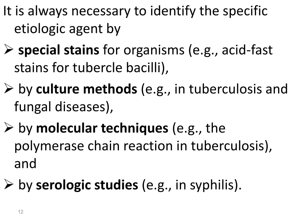 it is always necessary to identify the specific